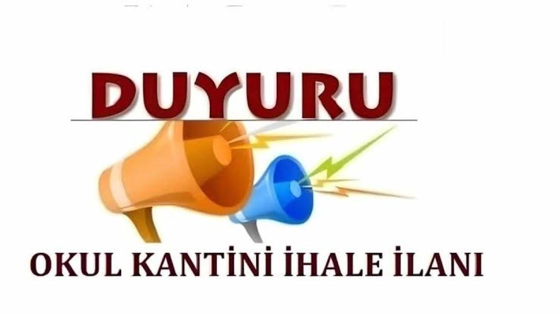 Okulumuz Kantin İhale Duyurusu